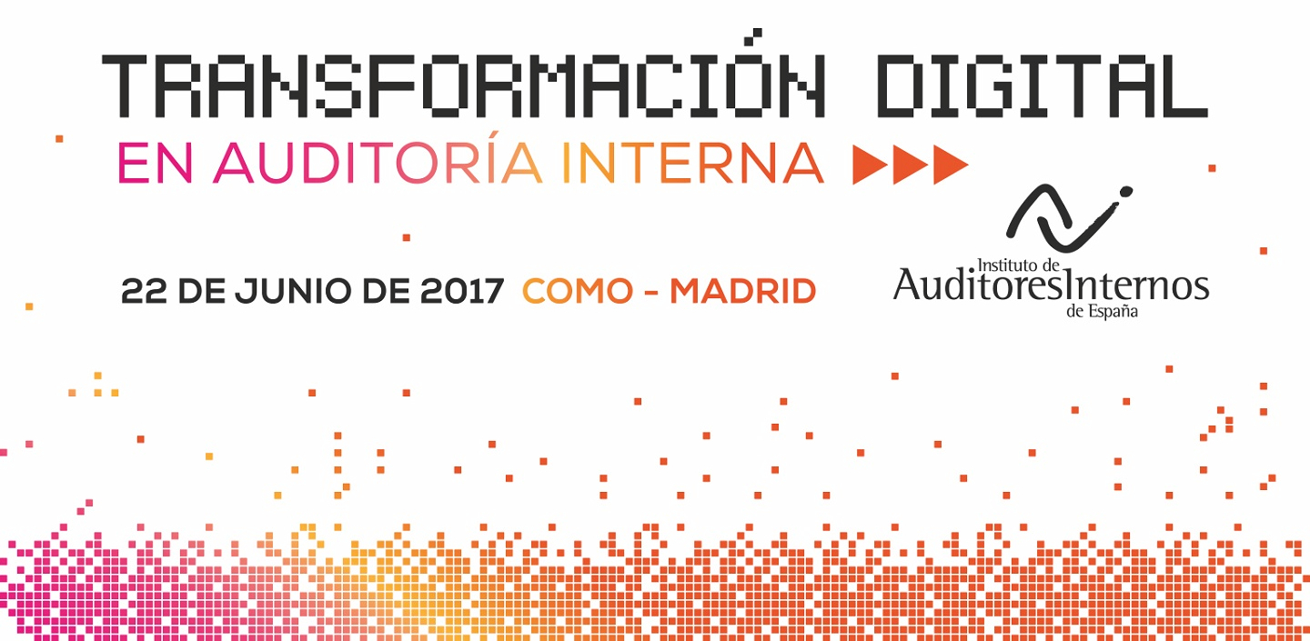 Digitalización, cumplimiento y Auditoría Interna