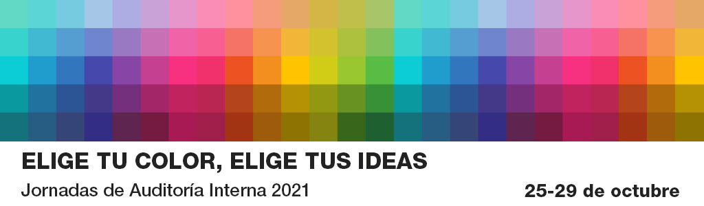 Jornadas de Auditoría Interna 2021 - Elige tu color, elige tus ideas